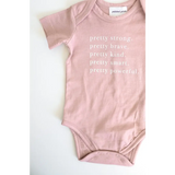 Pretty Brave Pretty Strong Organic Cotton Baby Onesie - 410