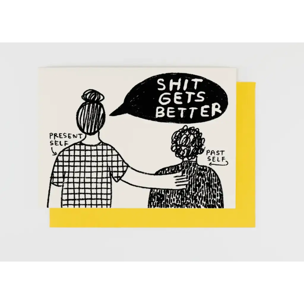 Shit Gets Better Card
