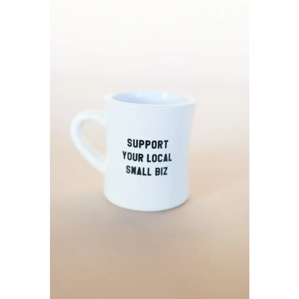 Support Your Local Small Biz 10oz Diner Mug - Polished Prints
