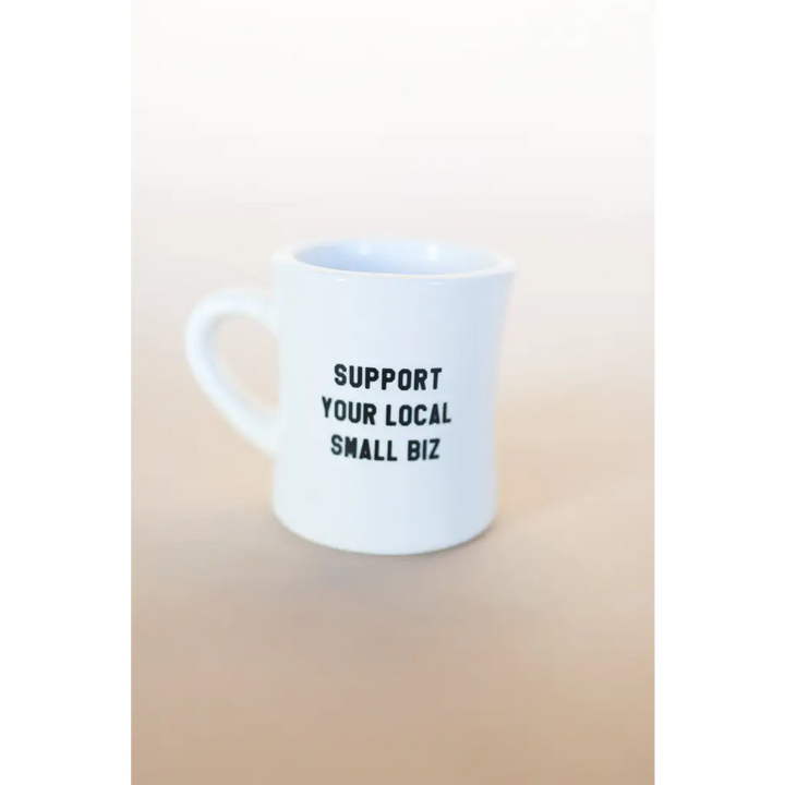 Support Your Local Small Biz 10oz Diner Mug - Polished Prints