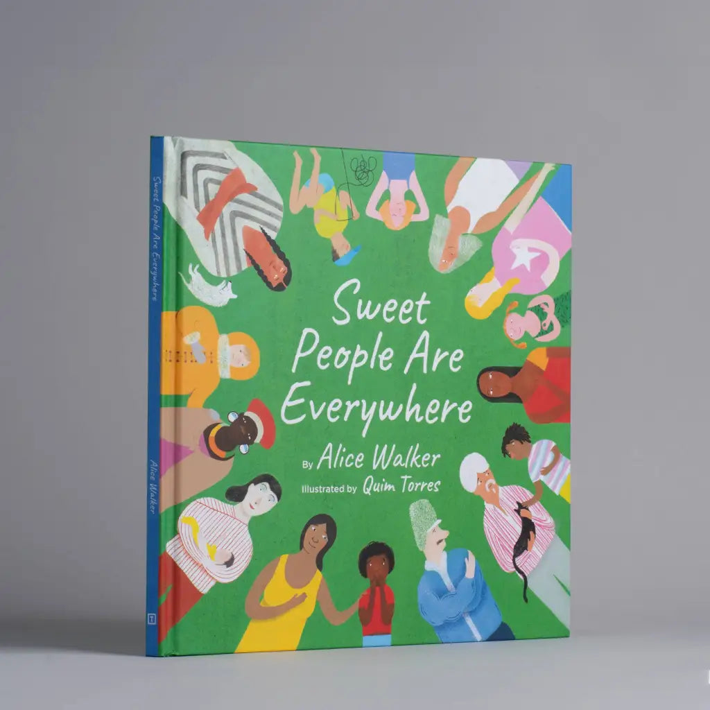 Sweet People Are Everywhere by Alice Walker kids book with vibrant cover