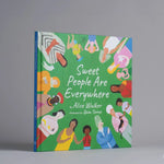 Sweet People Are Everywhere by Alice Walker kids book with vibrant cover