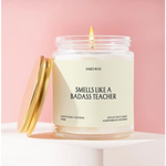 Teacher Gift Smells Like A Badass Teacher Candle - 730