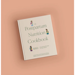 Cover of The Postpartum Nutrition Cookbook for new moms promoting healthy eating