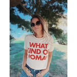 Beige mom crop t-shirt with bold red what kind of woman text and sunglasses