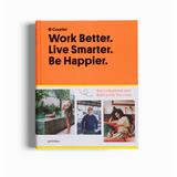 Orange hardcover book Work Better Live Smarter Be Happier on changing conventional habits