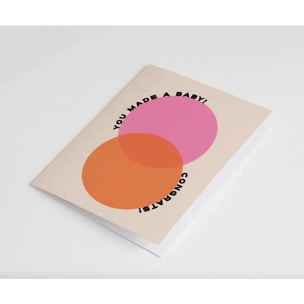 Minimalist You Made A Baby Card with pink and orange circles, blank inside for a big thing