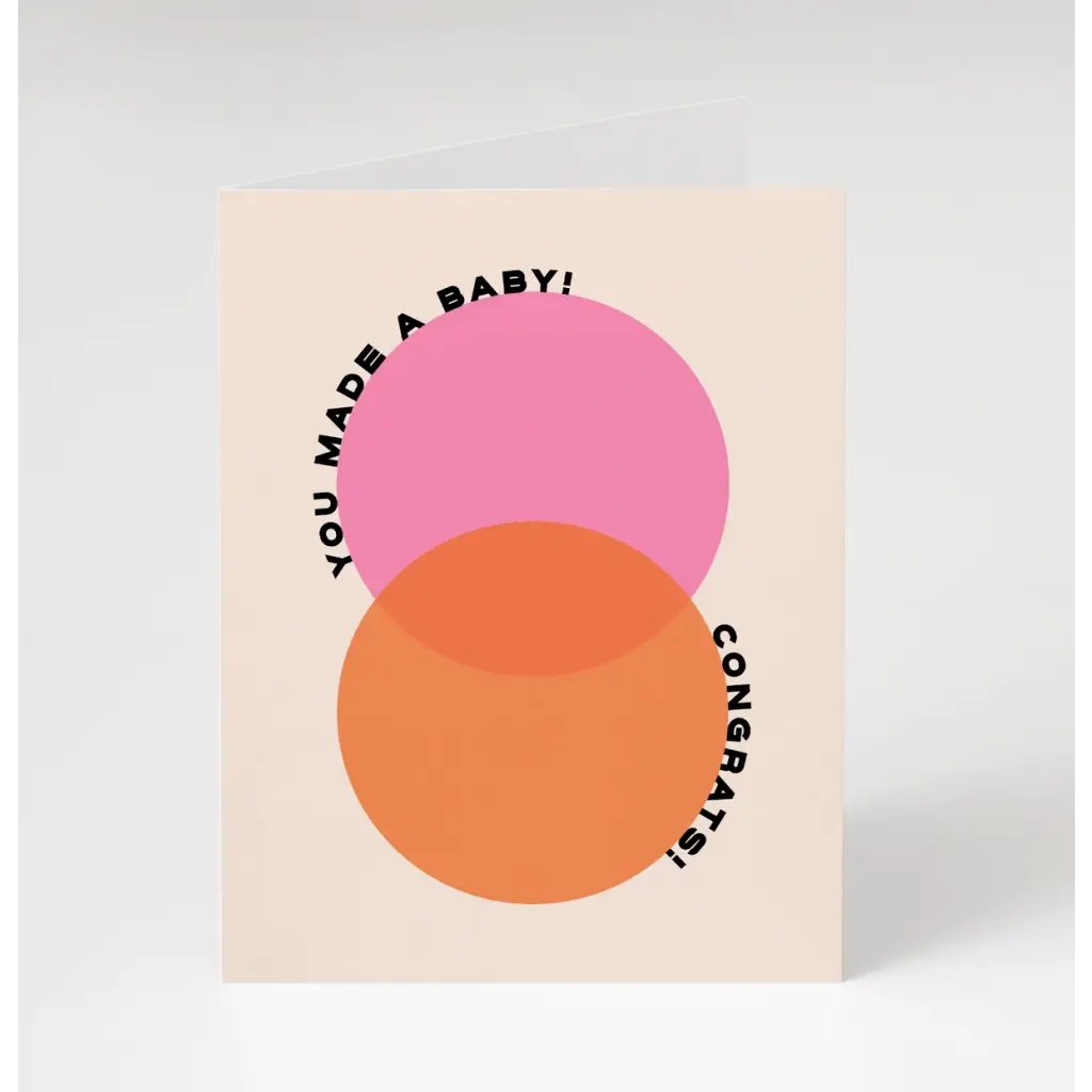 You Made A Baby Card with pink and orange circles, perfect for celebrating the big thing!