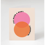 You Made A Baby Card with pink and orange circles, perfect for celebrating the big thing!