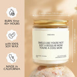 You’re A Cool Mom Candle - 730 Candles