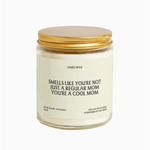 You’re A Cool Mom Candle - 730 Candles